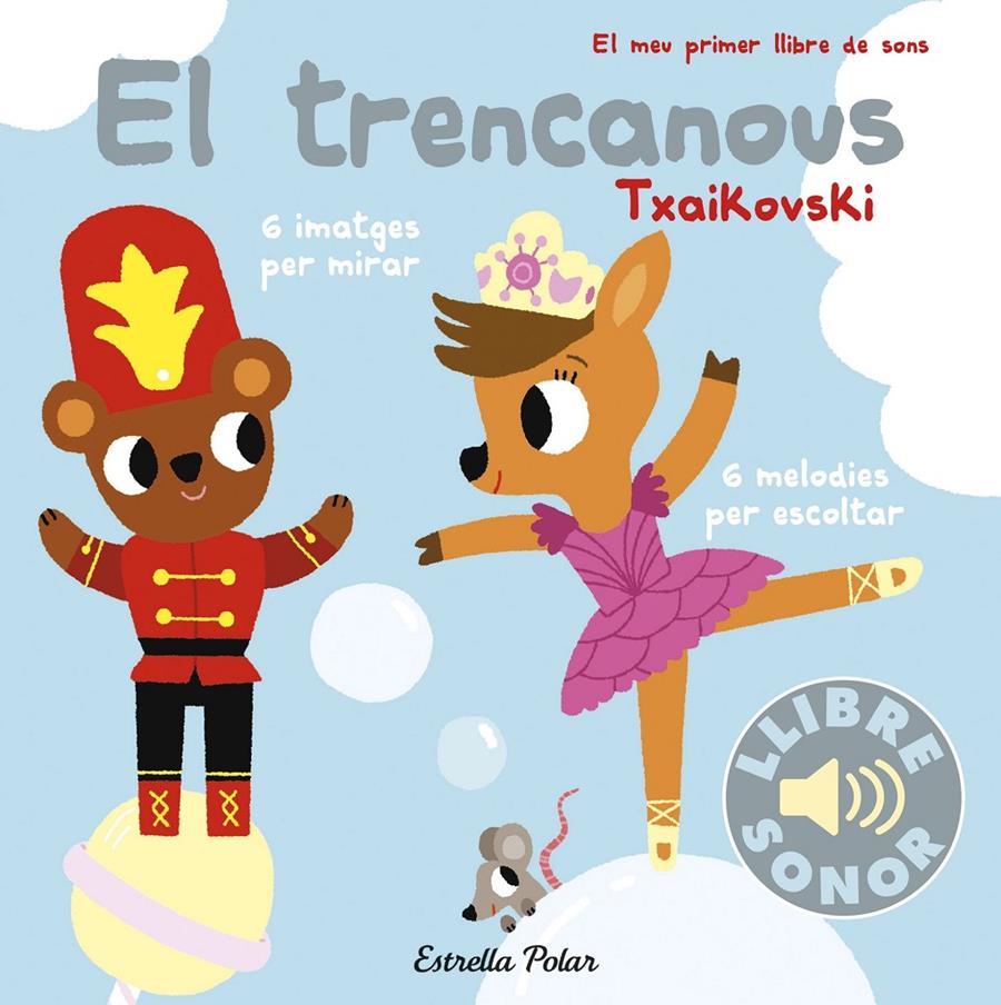 El trencanous. El meu primer llibre de sons | 9788491373995 | Billet, Marion | Llibreria online de Figueres i Empordà