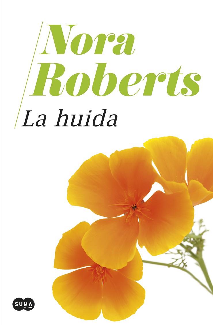 La huida | 9788491295242 | Roberts, Nora | Llibreria online de Figueres i Empordà