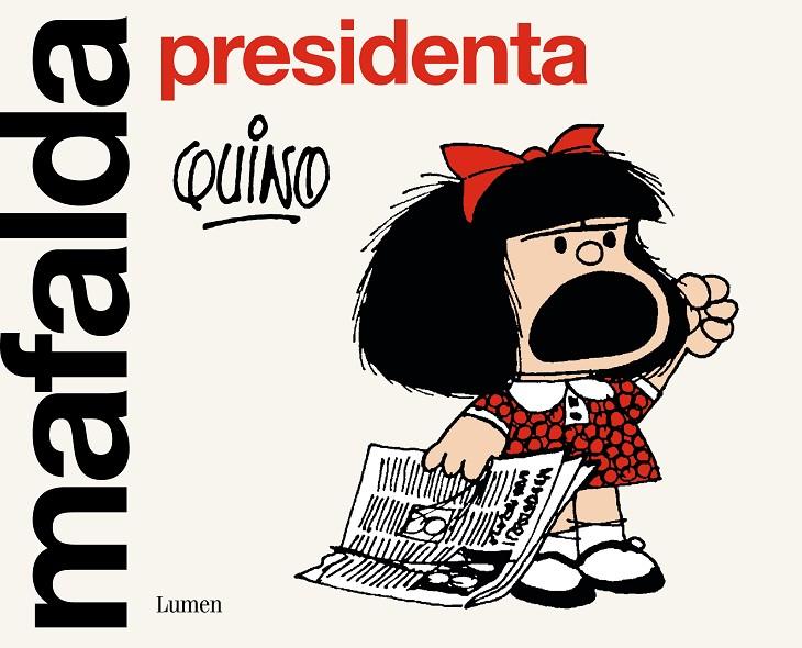 Mafalda presidenta | 9788426411099 | Quino | Llibreria online de Figueres i Empordà