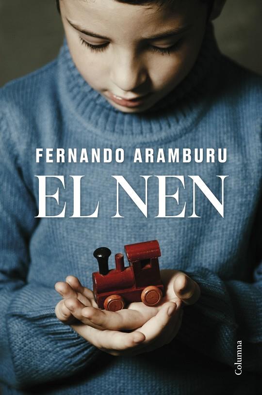 El nen | 9788466432085 | Aramburu Irigoyen, Fernando | Llibreria online de Figueres i Empordà