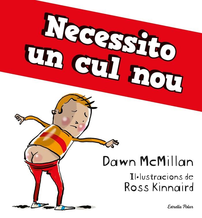 Necessito un cul nou | 9788413894713 | McMillan, Dawn | Llibreria online de Figueres i Empordà
