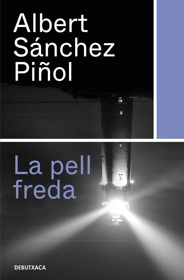 La pell freda | 9788418132315 | Sánchez Piñol, Albert | Llibreria online de Figueres i Empordà