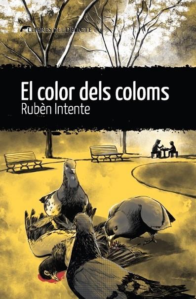 EL COLOR DELS COLOMS | 9788412439274 | Intente, Rubén | Llibreria online de Figueres i Empordà