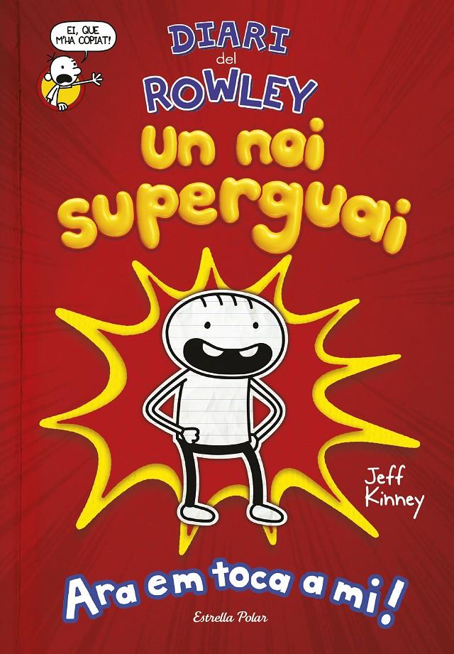 Diari del Rowley. Un noi superguai | 9788491378105 | Kinney, Jeff | Llibreria online de Figueres i Empordà