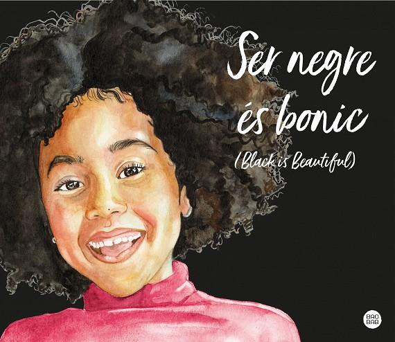 Ser negre és bonic (Black is beautiful) | 9788418444296 | Mandje, Magda | Llibreria online de Figueres i Empordà