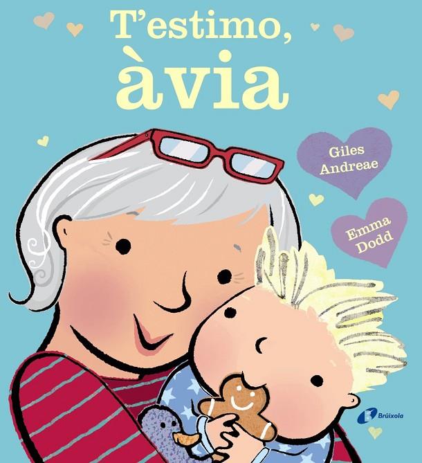 T'estimo, àvia | 9788499065731 | Andreae, Giles | Llibreria online de Figueres i Empordà
