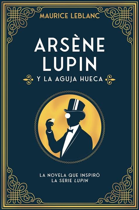 Arsène Lupin y la aguja hueca | 9788418538599 | Leblanc, Maurice | Llibreria online de Figueres i Empordà