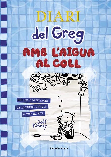 Diari del Greg #15. Amb l'aigua al coll | 9788418135866 | Kinney, Jeff | Llibreria online de Figueres i Empordà