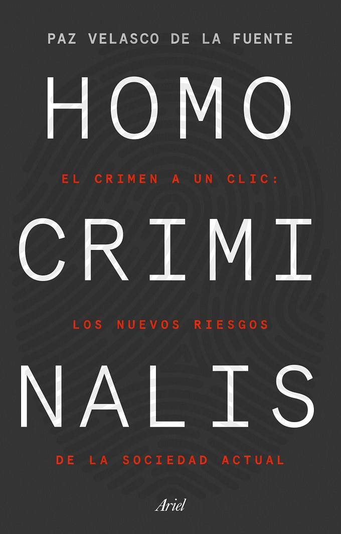 Homo criminalis | 9788434433298 | Velasco de la Fuente, Paz | Librería online de Figueres / Empordà