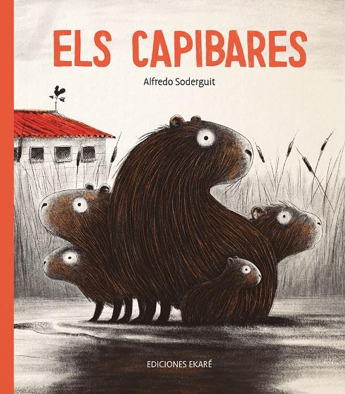 Els capibares | 9788412060096 | Soderguit, Alfredo | Llibreria online de Figueres i Empordà