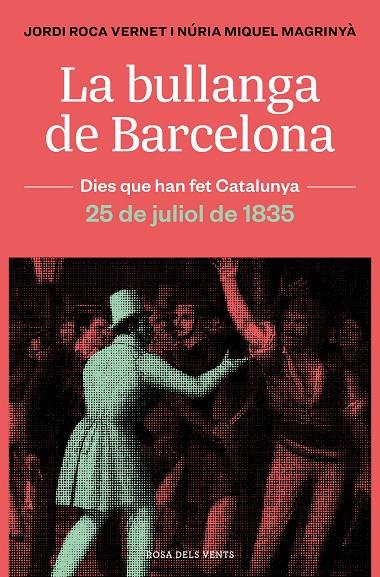 La bullanga de Barcelona | 9788418033445 | Roca, Jordi/Miquel, Núria | Librería online de Figueres / Empordà