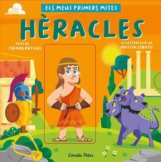 Hèracles. Els meus primers mites | 9788413892559 | Patsias, Chiara/Cerato, Mattia | Llibreria online de Figueres i Empordà