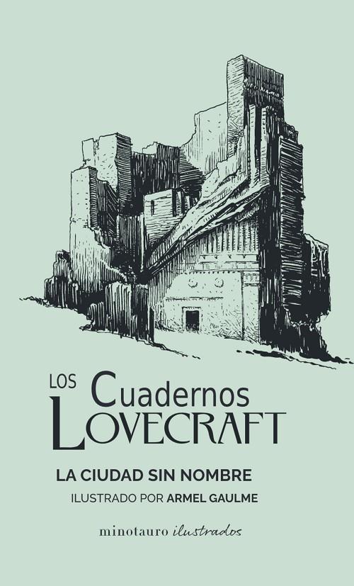 Los Cuadernos Lovecraft #02. La ciudad sin nombre | 9788445009796 | Lovecraft, H. P. | Llibreria online de Figueres i Empordà