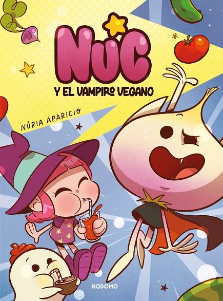 Nuc y el vampiro vegano | 9788419678218 | Aparicio “La Pendeja”, Núria | Llibreria online de Figueres i Empordà
