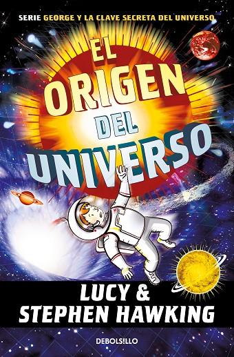 El origen del universo (La clave secreta del universo #03) | 9788466360944 | Hawking, Lucy | Llibreria online de Figueres i Empordà