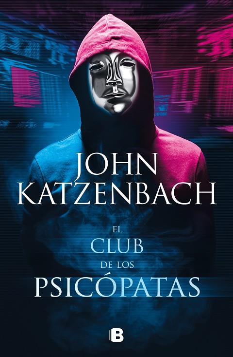 El club de los psicópatas | 9788466670371 | Katzenbach, John | Llibreria online de Figueres / Empordà