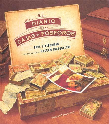 El diario de las cajas de fósforos | 9788426139764 | Fleischman, Paul | Llibreria online de Figueres i Empordà