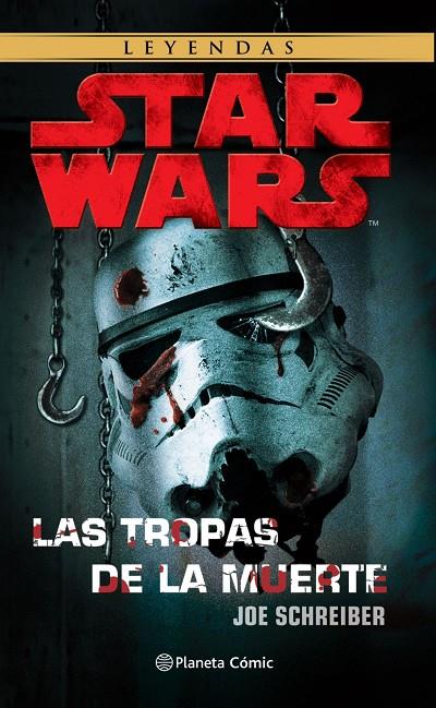 Star Wars Las tropas de la muerte (NE) | 9788413414287 | Schreiber, Joe | Llibreria online de Figueres i Empordà