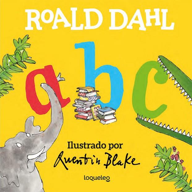 Roald Dahl: ABC | 9788491223528 | Dahl, Roald | Llibreria online de Figueres i Empordà