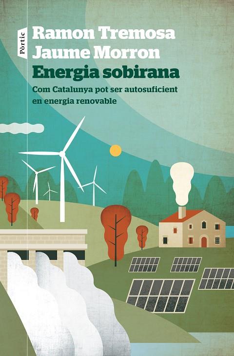 Energia sobirana | 9788498095258 | Tremosa, Ramon/Morron, Jaume | Llibreria online de Figueres i Empordà
