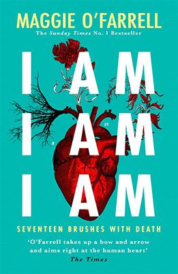 I AM I AM I AM: SEVENTEEN BRUSHES WITH DEATH    | 9781472240767 | O'Farrell, Maggie | Llibreria online de Figueres i Empordà