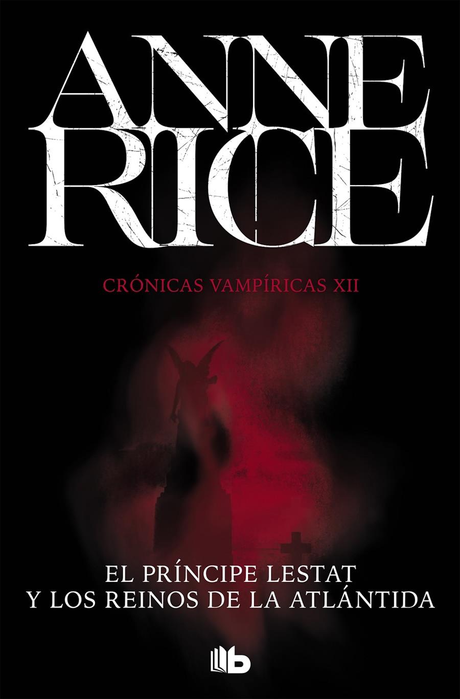 El Príncipe Lestat y los reinos de la Atlántida (Crónicas Vampíricas #12) | 9788490708705 | Rice, Anne | Llibreria online de Figueres i Empordà