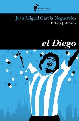 EL DIEGO | 9788412575248 | García Nogueroles, Juan Miguel  | Llibreria online de Figueres i Empordà