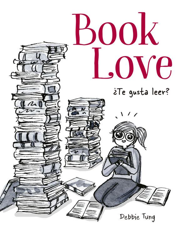 Book Love ¿Te gusta leer? | 9788416670802 | Tung, Debbie | Librería online de Figueres / Empordà