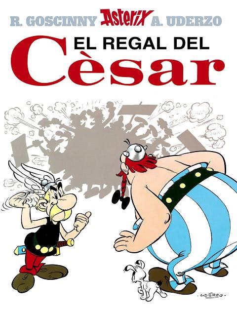 El regal del Cèsar | 9788434567764 | Uderzo, Albert/Goscinny, René | Llibreria online de Figueres i Empordà