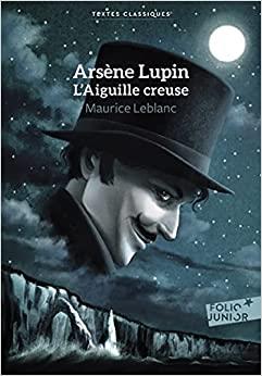 ARSENE LUPIN  L'AIGUILLE CREUSE | 9782075160841 | Leblanc, Maurice | Llibreria online de Figueres i Empordà