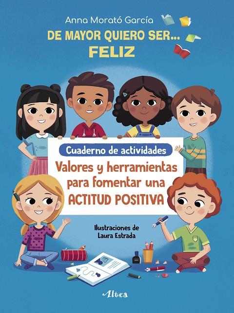 De mayor quiero ser# feliz. Cuaderno de actividades | 9788448856168 | Morató García, Anna | Llibreria online de Figueres i Empordà