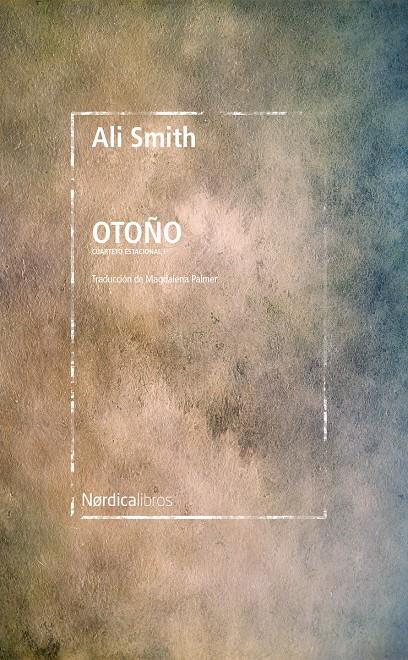 Otoño (Cuarteto estacional #01) | 9788418067969 | Smith, Ali | Llibreria online de Figueres i Empordà