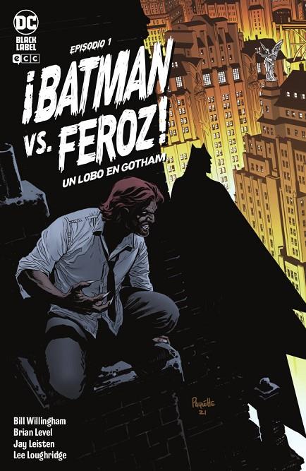 ¡Batman Vs. Feroz!: Un lobo en Gotham #01/06 | 9788419021434 | Willingham, Bill | Llibreria online de Figueres i Empordà