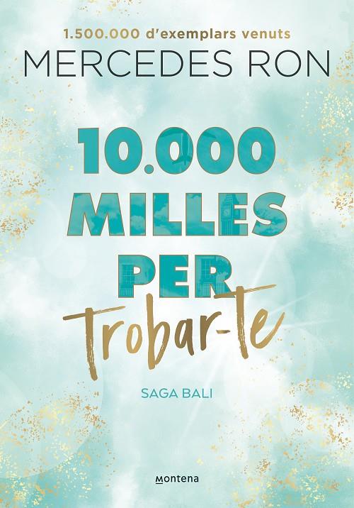 10.000 milles per trobar-te (Bali 2) | 9788419357601 | Ron, Mercedes | Llibreria online de Figueres i Empordà