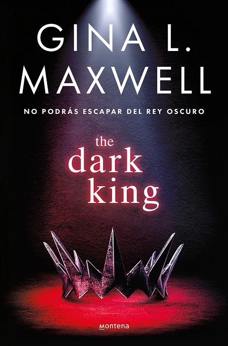 The Dark King | 9788419650283 | L. Maxwell, Gina | Llibreria online de Figueres i Empordà