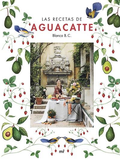Las recetas de Aguacatte | 9788427050167 | B. C. Aguacatte, Blanca | Llibreria online de Figueres i Empordà