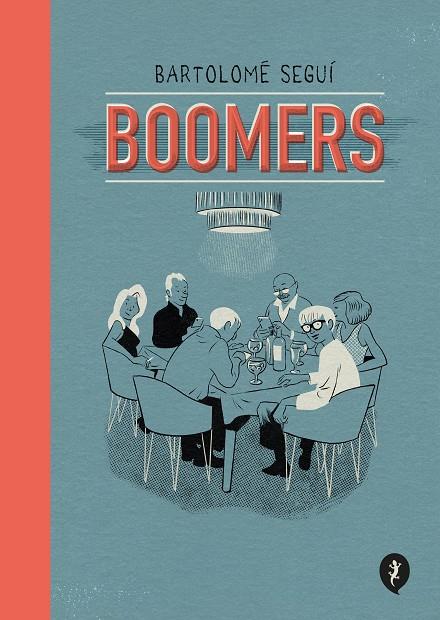 Boomers | 9788418621819 | Seguí, Bartolomé | Llibreria online de Figueres i Empordà
