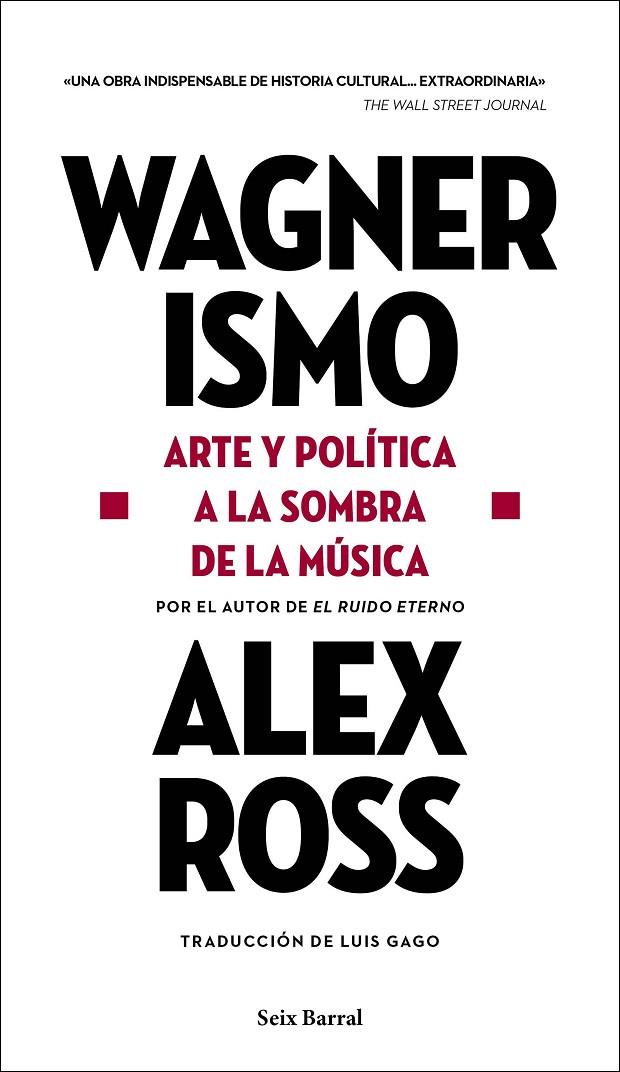 Wagnerismo | 9788432239199 | Ross, Alex | Llibreria online de Figueres / Empordà