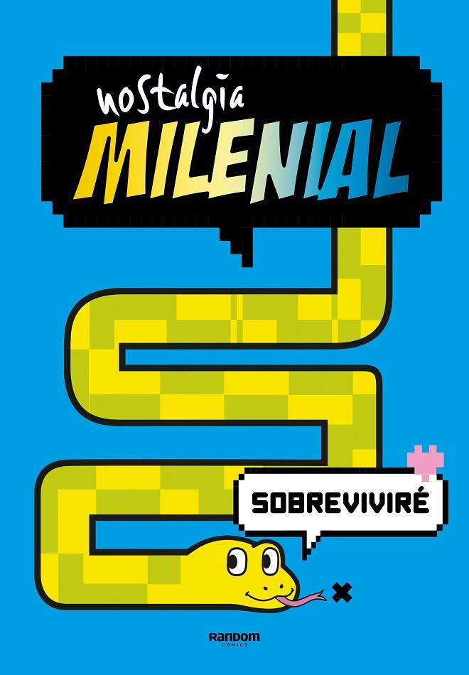 Nostalgia Milenial: Sobreviviré | 9788418040535 | Nostalgia milenial | Llibreria online de Figueres i Empordà