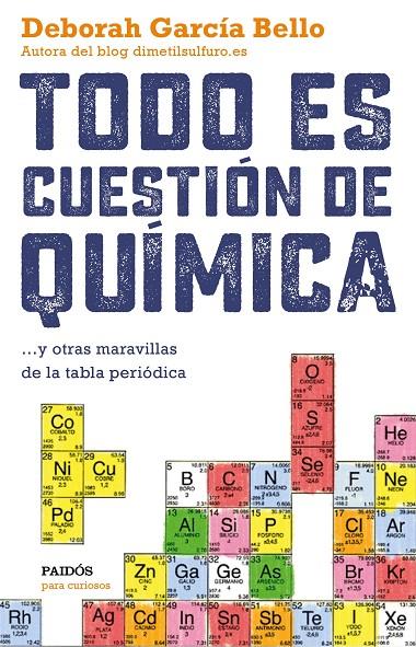 Todo es cuestión de química | 9788449331886 | García Bello, Deborah | Llibreria online de Figueres i Empordà