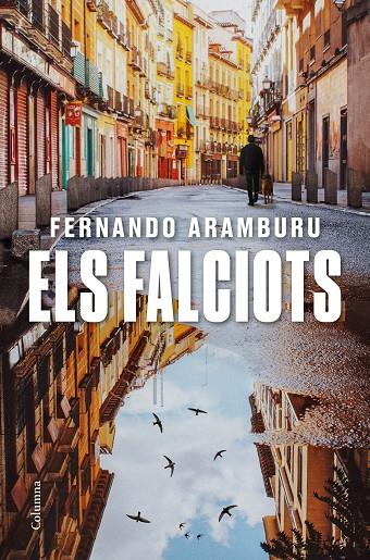 Els falciots | 9788466428194 | Aramburu, Fernando | Llibreria online de Figueres i Empordà