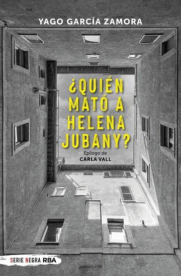 ¿Quién mató a Helena Jubany? | 9788491876564 | García Zamora, Yago | Llibreria online de Figueres i Empordà