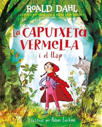La caputxeta vermella i el llop | 9788420487595 | Dahl, Roald | Librería online de Figueres / Empordà