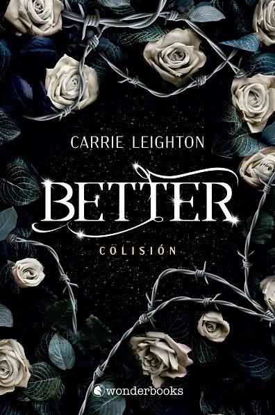 Better. Colisión | 9788418509605 | Leighton, Carrie | Llibreria online de Figueres i Empordà