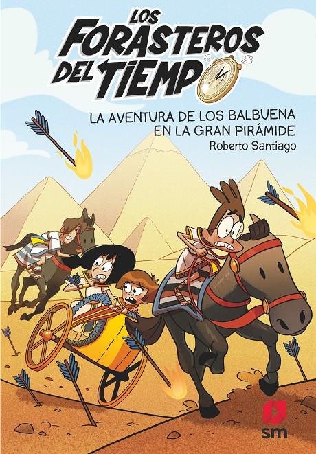 La aventura de los Balbuena en la Gran Piramide (Los Forasteros del Tiempo #07) | 9788491825388 | Santiago, Roberto | Librería online de Figueres / Empordà