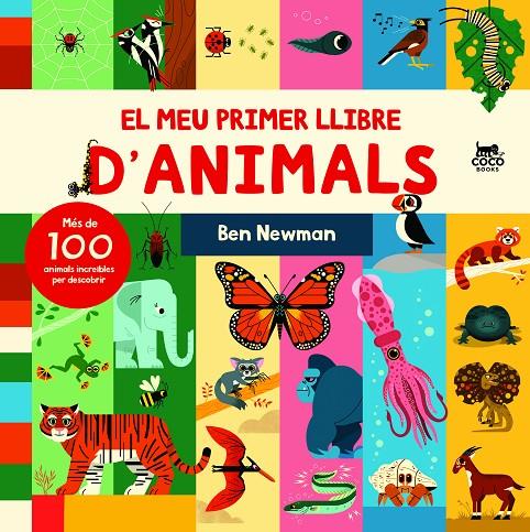 El meu primer llibre d’animals | 9788412557183 | Newman, Ben | Llibreria online de Figueres i Empordà