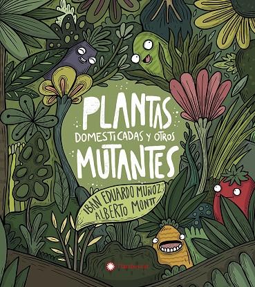 Plantas domesticadas y otros mutantes | 9788417749927 | Eduardo Muñoz, Iban | Llibreria online de Figueres i Empordà
