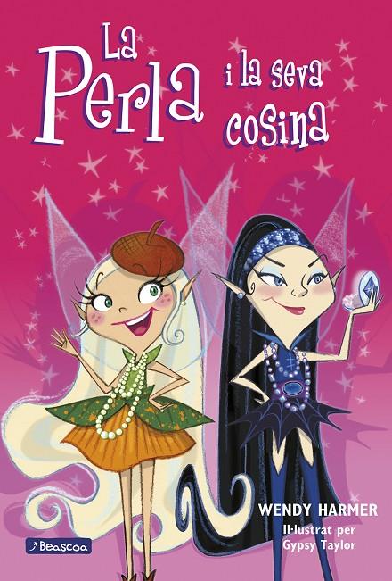 La Perla i la seva cosina (Col·lecció La Perla 8) | 9788448828561 | Harmer, Wendy/Taylor, Gypsy | Llibreria online de Figueres i Empordà