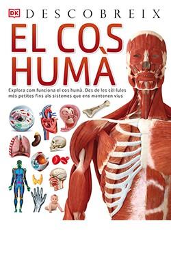 El cos humà, Descobreix | 9788418350641 | Walker, Richard | Llibreria online de Figueres i Empordà