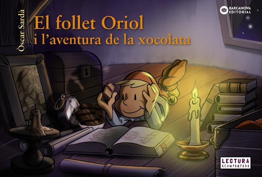 El follet Oriol i l'aventura de la xocolata (PAL) | 9788448947569 | Sardà, Òscar | Librería online de Figueres / Empordà